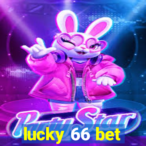 lucky 66 bet